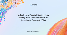 深度解读 <em>Meta</em> Connect 2024 在开发层面分享的新功能